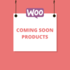 Coming Soon Products