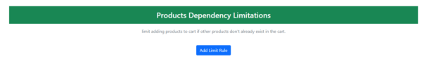 products dependency limitations settings